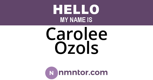 Carolee Ozols