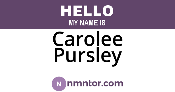 Carolee Pursley