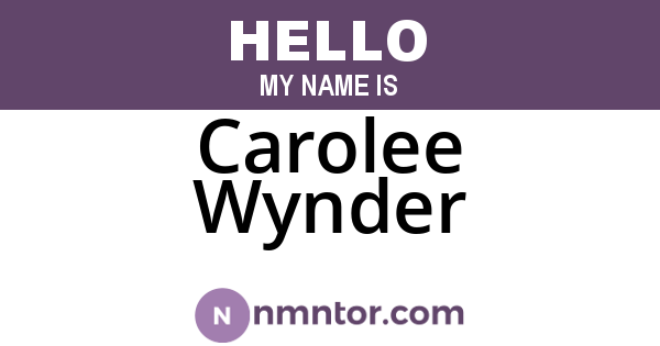 Carolee Wynder