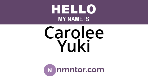 Carolee Yuki