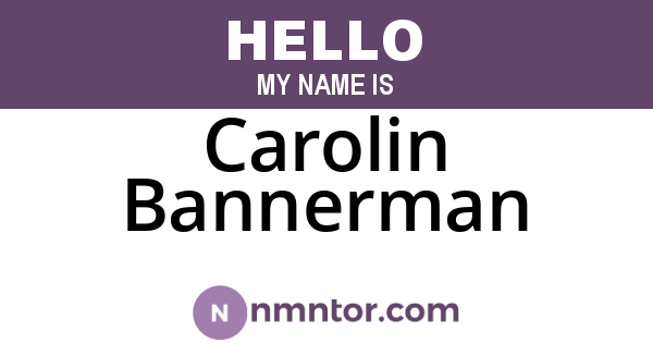 Carolin Bannerman