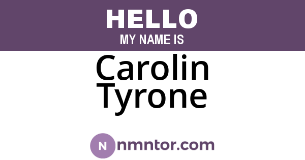 Carolin Tyrone