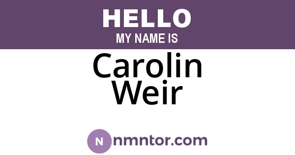 Carolin Weir