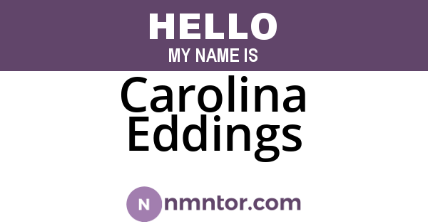 Carolina Eddings