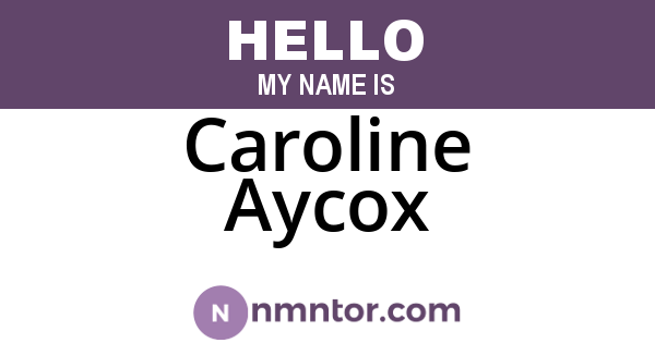Caroline Aycox