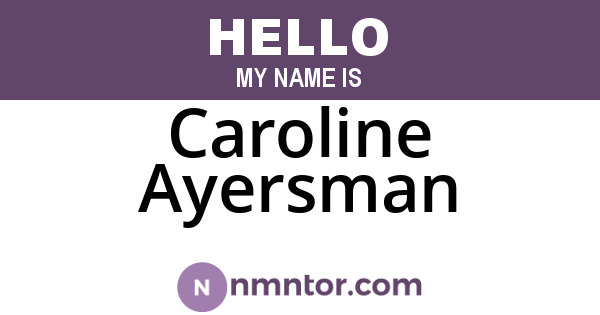 Caroline Ayersman