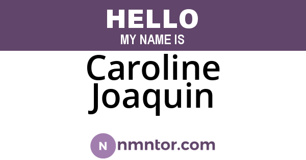 Caroline Joaquin