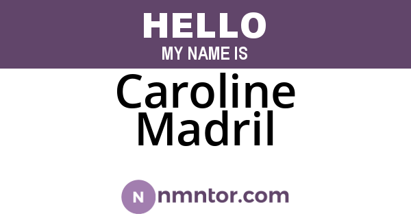 Caroline Madril