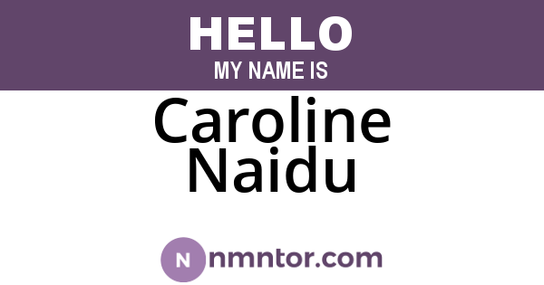 Caroline Naidu