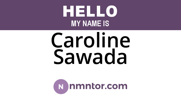 Caroline Sawada