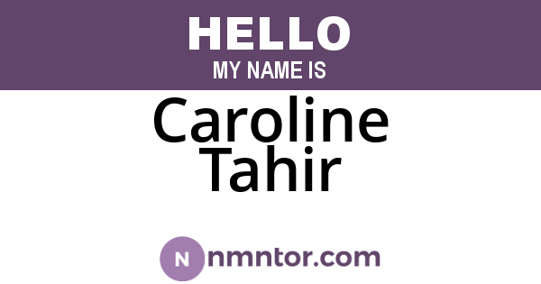 Caroline Tahir