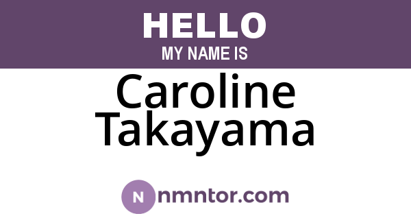 Caroline Takayama