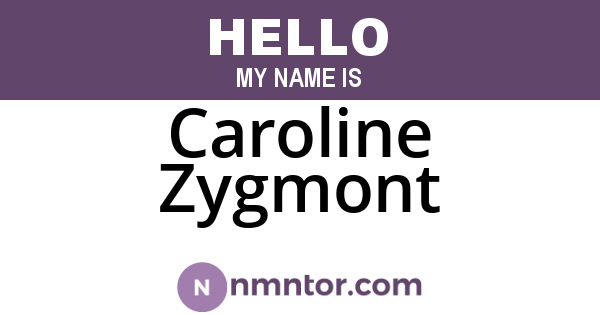 Caroline Zygmont