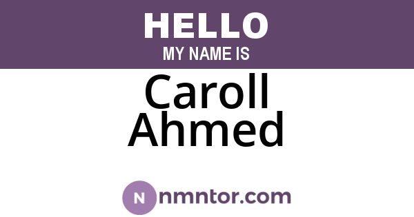 Caroll Ahmed