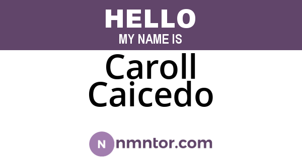 Caroll Caicedo