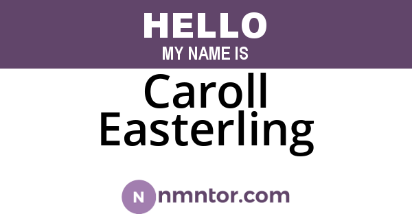 Caroll Easterling