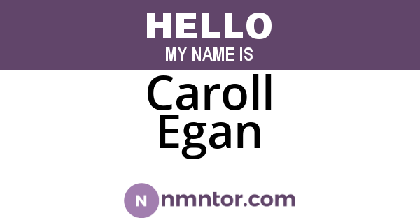 Caroll Egan