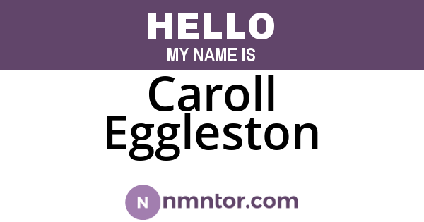 Caroll Eggleston