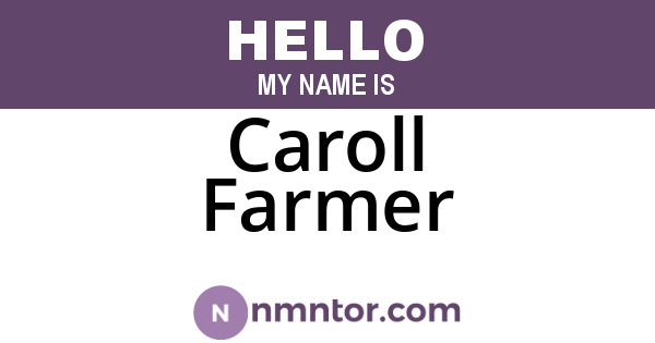 Caroll Farmer