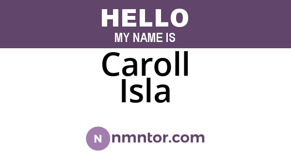 Caroll Isla