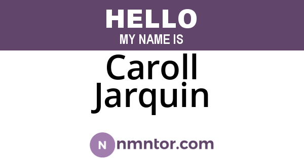 Caroll Jarquin
