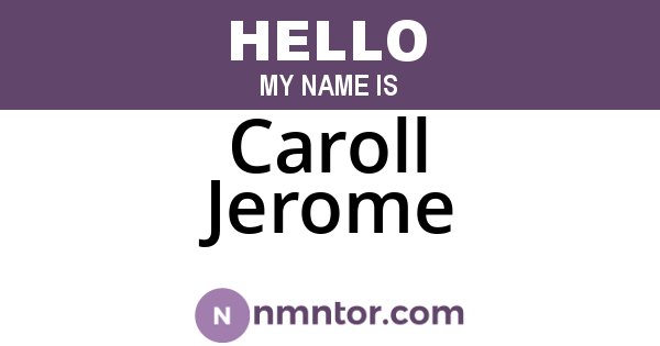 Caroll Jerome