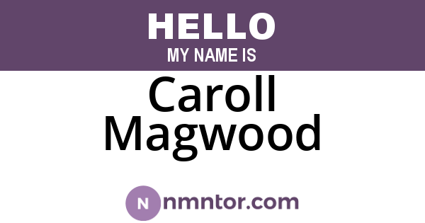 Caroll Magwood