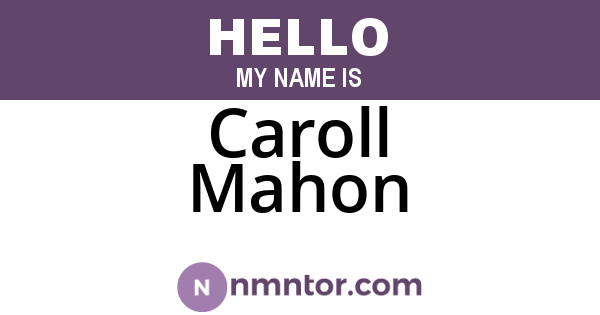 Caroll Mahon