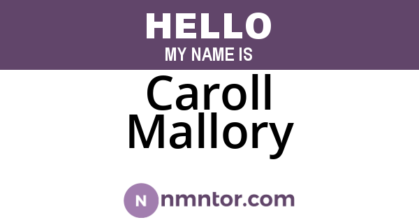 Caroll Mallory