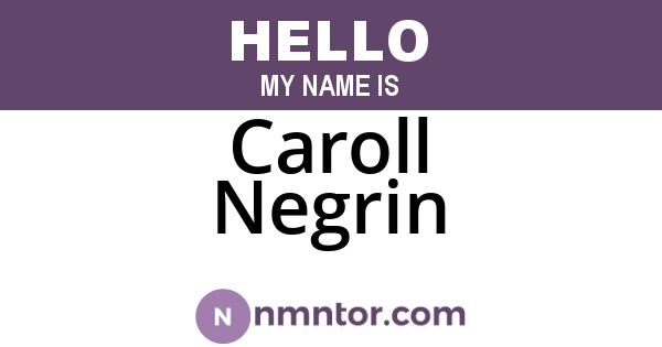Caroll Negrin