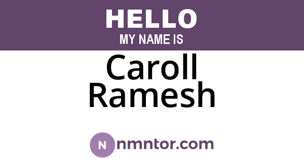 Caroll Ramesh