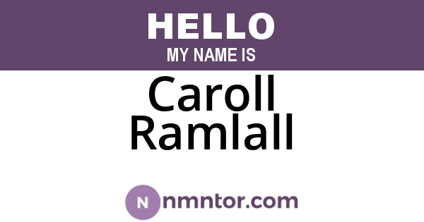 Caroll Ramlall