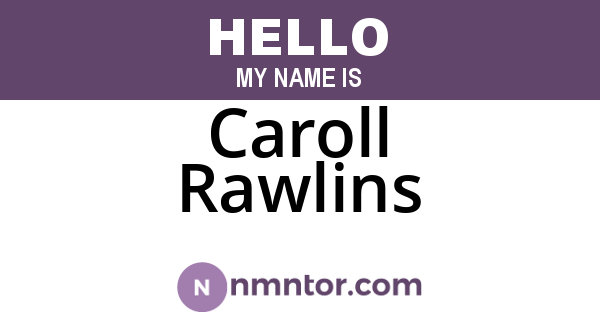 Caroll Rawlins