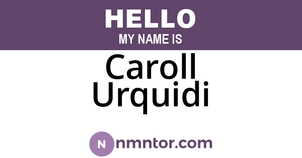 Caroll Urquidi