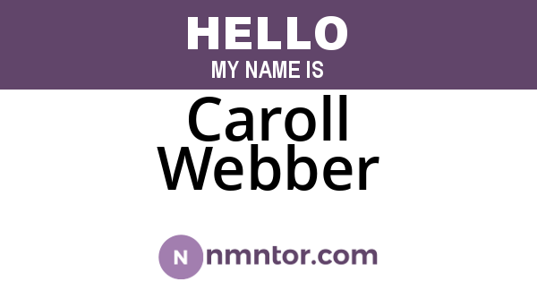 Caroll Webber
