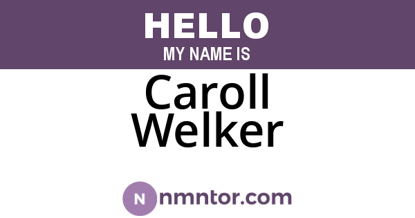 Caroll Welker