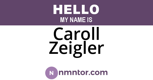 Caroll Zeigler