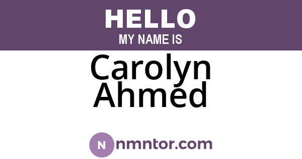 Carolyn Ahmed