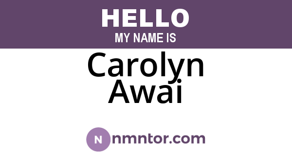 Carolyn Awai