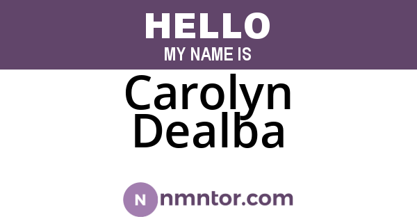 Carolyn Dealba