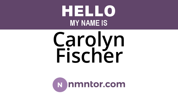 Carolyn Fischer