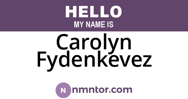 Carolyn Fydenkevez