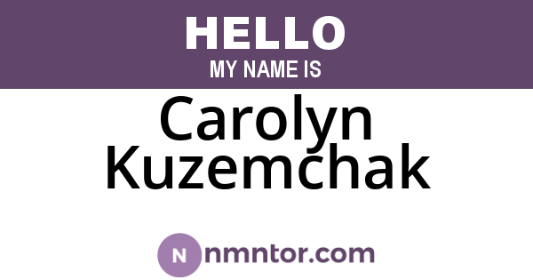 Carolyn Kuzemchak