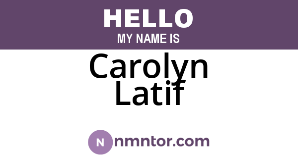 Carolyn Latif