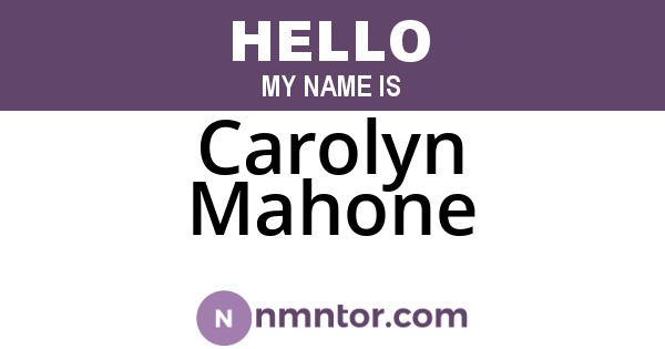 Carolyn Mahone