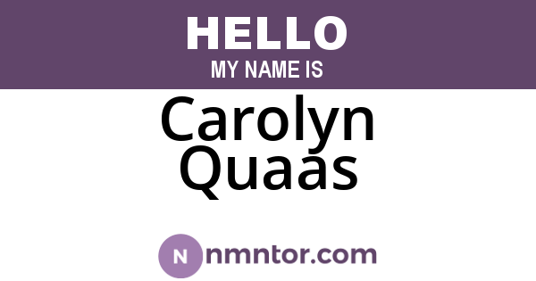 Carolyn Quaas
