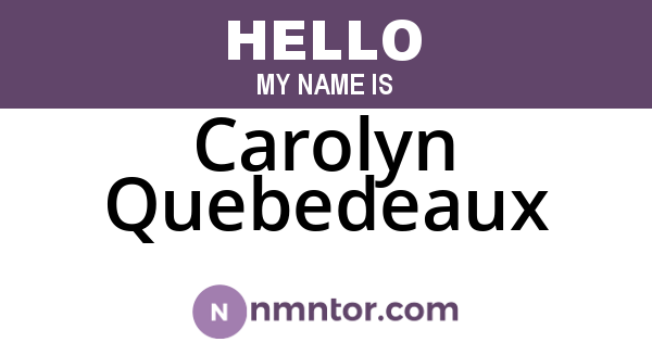 Carolyn Quebedeaux