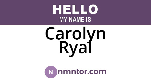 Carolyn Ryal