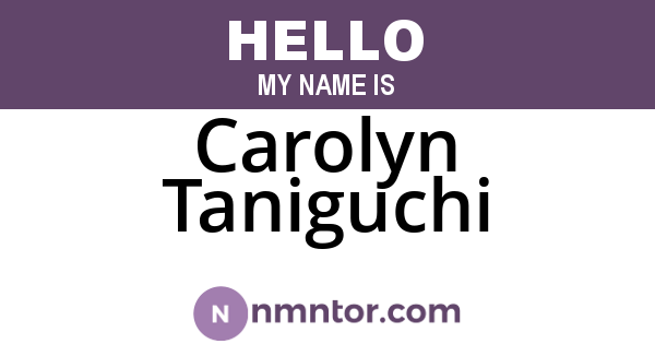 Carolyn Taniguchi