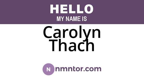 Carolyn Thach